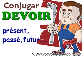 Le verbe DEVOIR Conjugaison