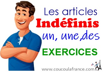 Exercices Un, Une, Des en français