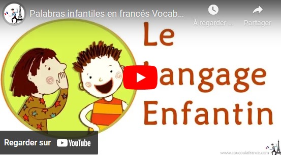Langage enfantin Vocabulaire